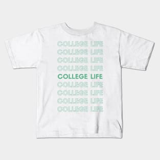 College Life Kids T-Shirt